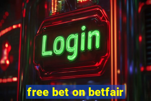 free bet on betfair